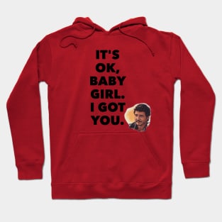 It's ok, baby girl. I got you Hoodie